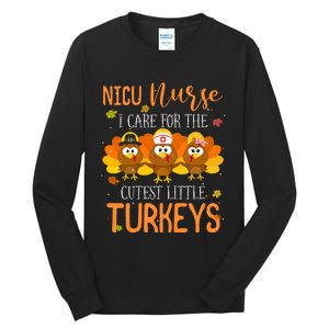 Care For Cutest Turkeys Thanksgiving Nicu Nurse Scrub Tops Tall Long Sleeve T-Shirt