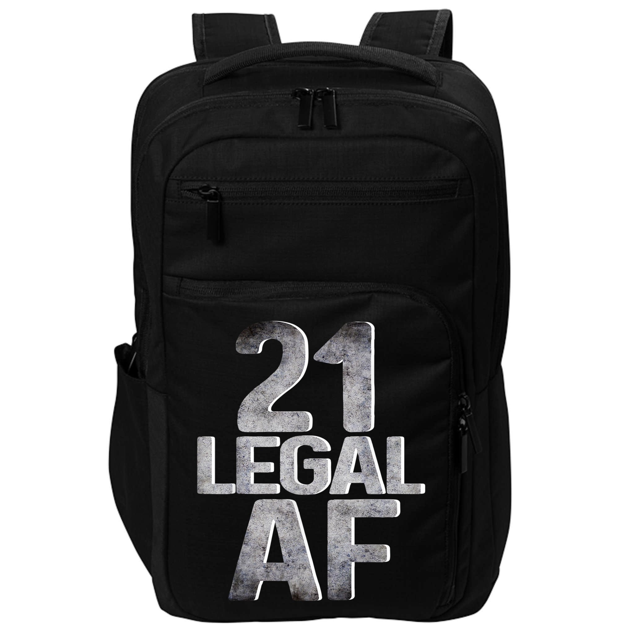 Cute Funny Cool 21st Birthday Gift For Him Her Legal AF 21 Years Old Impact Tech Backpack