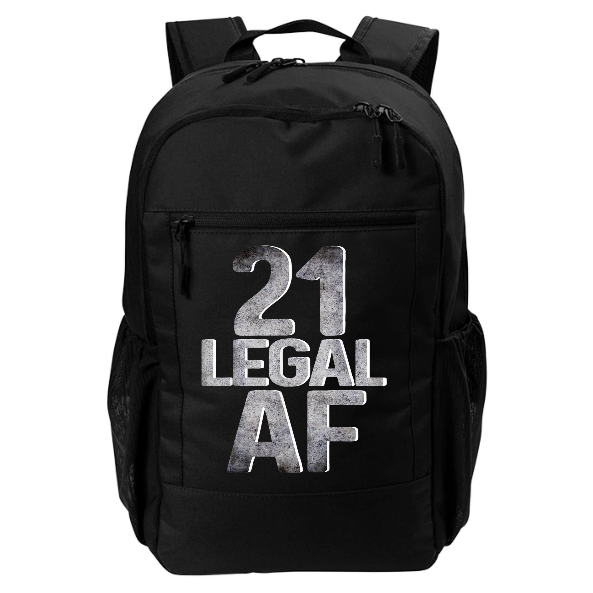 Cute Funny Cool 21st Birthday Gift For Him Her Legal AF 21 Years Old Backpack