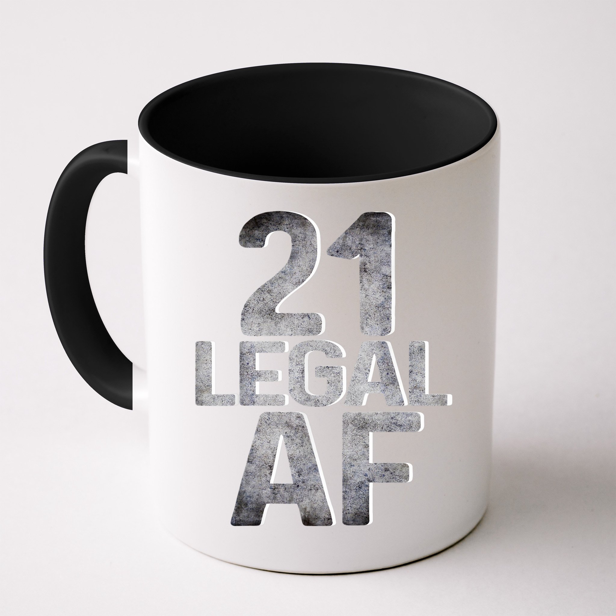 Cute Funny Cool 21st Birthday Gift For Him Her Legal AF 21 Years Old Mug