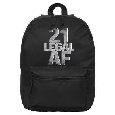 Cute Funny Cool 21st Birthday Gift For Him Her Legal AF 21 Years Old 16 in Basic Backpack