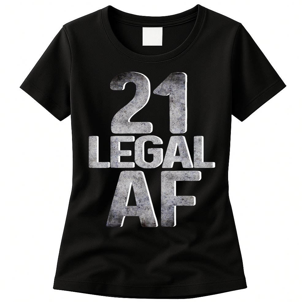 Cute Funny Cool 21st Birthday Gift For Him Her Legal AF 21 Years Old Womens T-Shirt