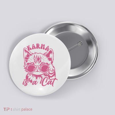Cute Funny Cat Lover Cat Is Karma Button
