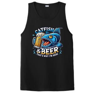 Catfish Fishing Catfish And Beer ThatS Why IM Here Funny Gift PosiCharge Competitor Tank