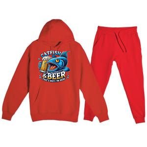 Catfish Fishing Catfish And Beer ThatS Why IM Here Funny Gift Premium Hooded Sweatsuit Set