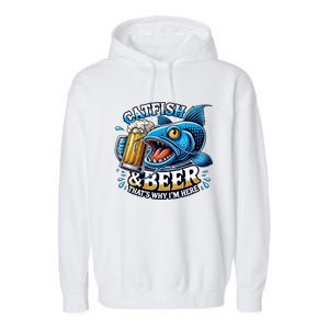 Catfish Fishing Catfish And Beer ThatS Why IM Here Funny Gift Garment-Dyed Fleece Hoodie