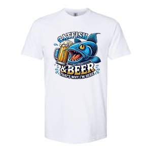 Catfish Fishing Catfish And Beer ThatS Why IM Here Funny Gift Softstyle CVC T-Shirt