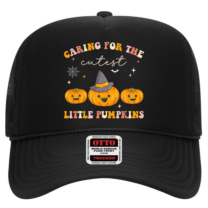 Caring For Cutest Little Pumpkins Pediatric Nurse Halloween High Crown Mesh Back Trucker Hat