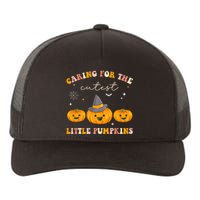 Caring For Cutest Little Pumpkins Pediatric Nurse Halloween Yupoong Adult 5-Panel Trucker Hat