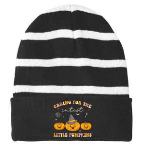 Caring For Cutest Little Pumpkins Pediatric Nurse Halloween Striped Beanie with Solid Band