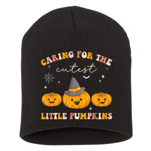 Caring For Cutest Little Pumpkins Pediatric Nurse Halloween Short Acrylic Beanie