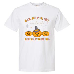 Caring For Cutest Little Pumpkins Pediatric Nurse Halloween Garment-Dyed Heavyweight T-Shirt