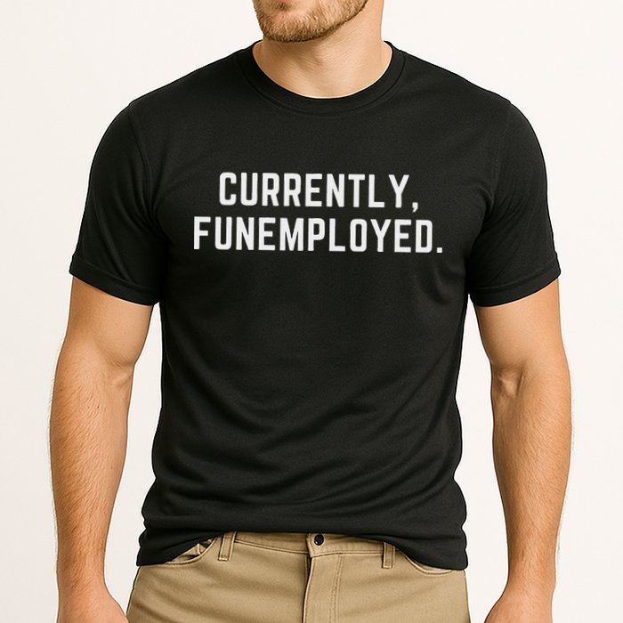 Currently Funemployed Canned Someone Who Lost Their Job Cooling Performance Crew T-Shirt
