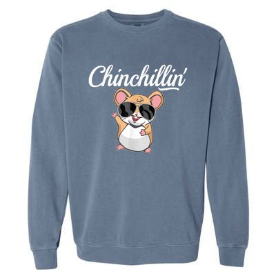 Chinchillin Funny Chinchilla Lovers Garment-Dyed Sweatshirt