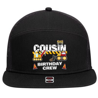 Cute Funny Cousin Birthday Crew For Construction Birthday Party 7 Panel Mesh Trucker Snapback Hat