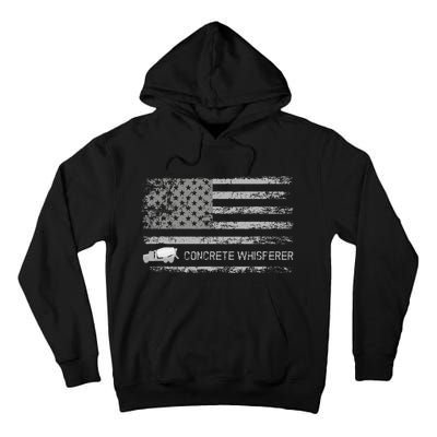 Concrete Finisher Concrete Whisperer American Flag Patriotic Tall Hoodie