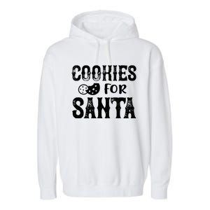 Christmas Funny Cookies For Santa Gift Garment-Dyed Fleece Hoodie