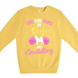 Crocheter Funny Crochet Runs On Dogs And Crocheting Gift Premium Crewneck Sweatshirt