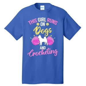 Crocheter Funny Crochet Runs On Dogs And Crocheting Gift Tall T-Shirt