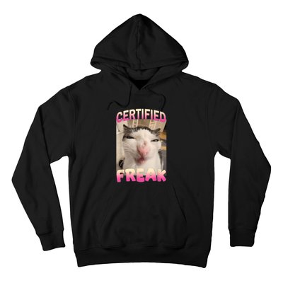 Certified Freak Cat Meme Offensive Memes Funny Cat Love Hoodie