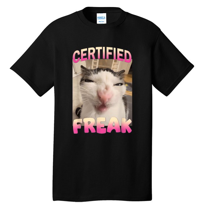 Certified Freak Cat Meme Offensive Memes Funny Cat Love Tall T-Shirt