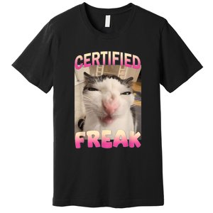 Certified Freak Cat Meme Offensive Memes Funny Cat Love Premium T-Shirt