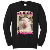 Certified Freak Cat Meme Offensive Memes Funny Cat Love Tall Sweatshirt