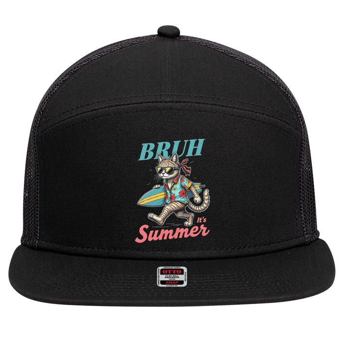Cool Funny Cat In Shades Bruh Its Summer Surfboard Vacation 7 Panel Mesh Trucker Snapback Hat
