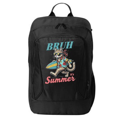 Cool Funny Cat In Shades Bruh Its Summer Surfboard Vacation City Backpack