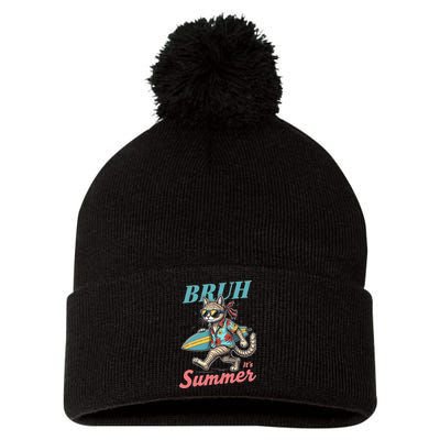 Cool Funny Cat In Shades Bruh Its Summer Surfboard Vacation Pom Pom 12in Knit Beanie