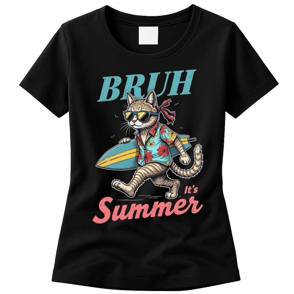 Cool Funny Cat In Shades Bruh Its Summer Surfboard Vacation Womens T-Shirt