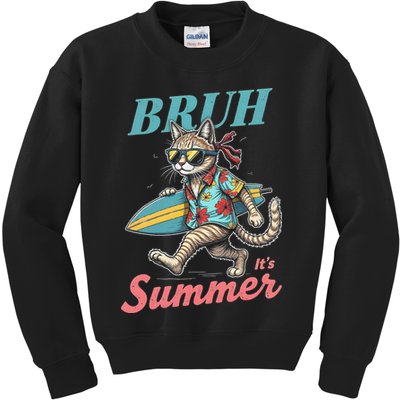 Cool Funny Cat In Shades Bruh Its Summer Surfboard Vacation Kids Sweatshirt