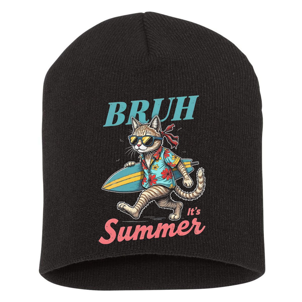 Cool Funny Cat In Shades Bruh Its Summer Surfboard Vacation Short Acrylic Beanie