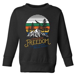 Conserve Freedom Cur Most Valuable Natural Resource Toddler Sweatshirt