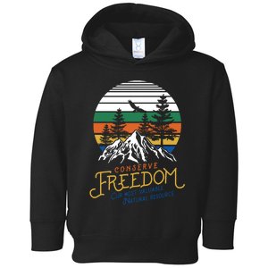 Conserve Freedom Cur Most Valuable Natural Resource Toddler Hoodie