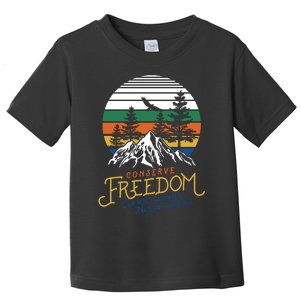 Conserve Freedom Cur Most Valuable Natural Resource Toddler T-Shirt