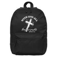 Christian Faith Cross Jesus With God All Things Are Possible 16 in Basic Backpack