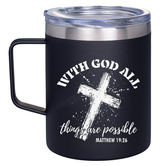 Christian Faith Cross Jesus With God All Things Are Possible 12oz Stainless Steel Coffee Mug