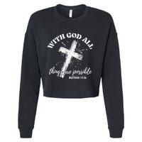 Christian Faith Cross Jesus With God All Things Are Possible Cropped Pullover Crew