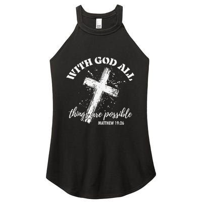 Christian Faith Cross Jesus With God All Things Are Possible Women's Perfect Tri Rocker Tank