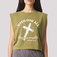 Christian Faith Cross Jesus With God All Things Are Possible Garment-Dyed Women's Muscle Tee