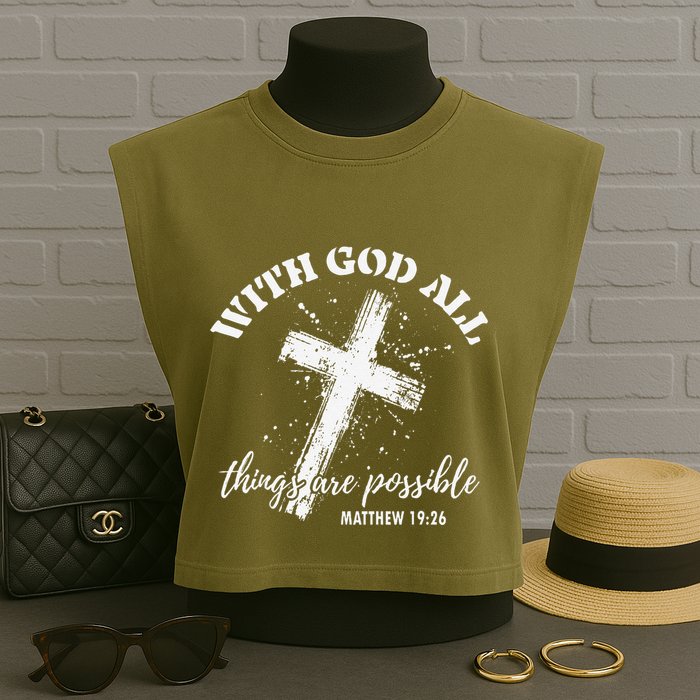 Christian Faith Cross Jesus With God All Things Are Possible Garment-Dyed Women's Muscle Tee