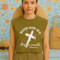 Christian Faith Cross Jesus With God All Things Are Possible Garment-Dyed Women's Muscle Tee