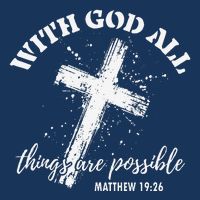 Christian Faith Cross Jesus With God All Things Are Possible Infant Baby Jersey Bodysuit