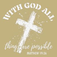 Christian Faith Cross Jesus With God All Things Are Possible Performance Shirt
