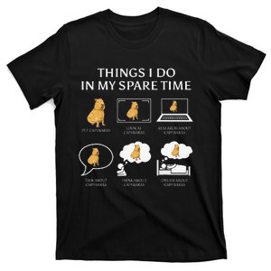 Capybara Funny Capibara Rodent Things I Do In My Spare Time T-Shirt