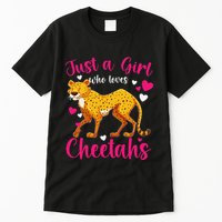 Cheetah Funny Cat Lover Just A Who Loves Cheetahs Tall T-Shirt