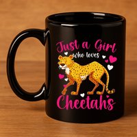 Cheetah Funny Cat Lover Just A Who Loves Cheetahs 11oz C Handle Ceramic Mug
