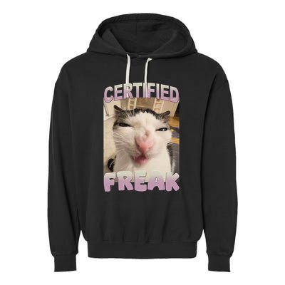 Certified Freak Cat Meme Funny Pet Humor Garment-Dyed Fleece Hoodie