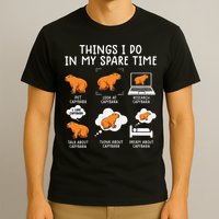 Capybaras Funny Capibara Rodent Things I Do In My Spare Time  T-Shirt